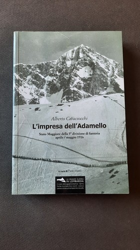 Impresa dell adamello - dell'adamello, 1916