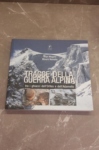 Tracce della guerra alpina - alpina, tra