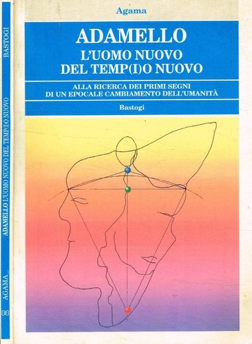 Adamello uomo nuovo del - adamello, l'uomo