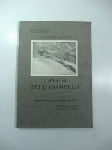 Impresa dell adamello - l'impresa, dell'adamello