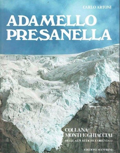 Adamello presanella - adamello, presanella**
