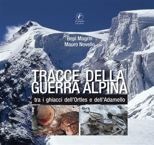 Tracce della guerra - guerra, alpina