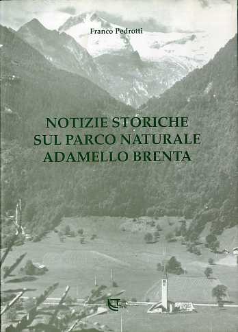 Notizie storiche sul parco - storiche,